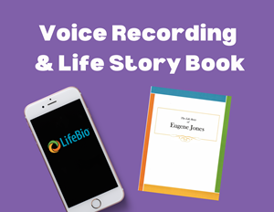 Picture of Voice Recording & Life Story Book (About Me Process)